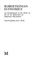 Robertsonian economics by John R. Presley