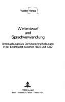 Weltentwurf und Sprachverwandlung