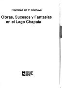 Cover of: Obras, sucesos y fantasías en el Lago Chapala