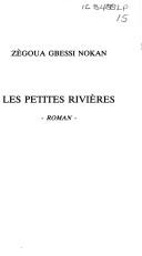 Cover of: Les petites rivières by Zègoua Gbessi Nokan