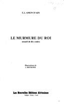 Cover of: Le murmure du roi: recueil de dix contes