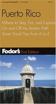 Cover of: Fodor's Puerto Rico: Where to Stay, Eat, and Explore On and Off the Beaten Path, Smart Travel Tips fr om A to Z (Fodor's Gold Guides)