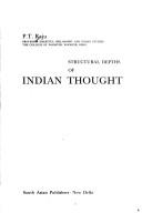 Cover of: Structural depths of Indian thought by P.T. Raju, P.T. Raju