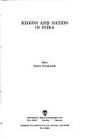 Cover of: Region and nation in India