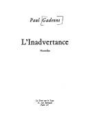 Cover of: L' inadvertance: nouvelles