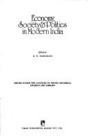 Cover of: Economy, society & politics in modern India by edited by D.N. Panigrahi.