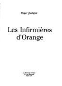 Les infirmières d'Orange by Roger Rudigoz