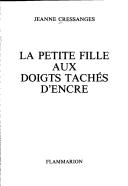 Cover of: La petite fille aux doigts tachés d'encre