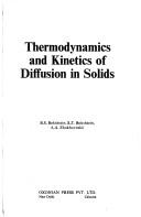 Cover of: Thermodynamics and kinetics of diffusion in solids