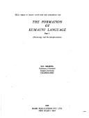Cover of: The formation of Kumauni language by Devīdatta Śarmā