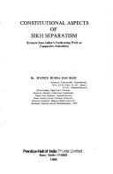 Cover of: Constitutional aspects of Sikh separatism: extracts from author's forthcoming work on comparative federalism