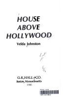 Cover of: House above Hollywood
