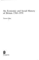 Cover of: An economic and social history of Britain, 1760-1970