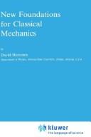 Cover of: New foundations for classical mechanics