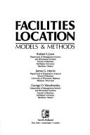 Cover of: Facilities location: models & methods