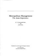 Cover of: Metropolitan management: the Asian experience