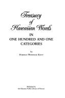 Cover of: Treasury of Hawaiian words in one hundred and one categories by Harold Winfield Kent, Harold Winfield Kent