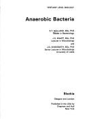 Anaerobic bacteria by K. T. Holland, J. S. Knapp, J. G. Shoesmith