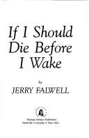 Cover of: If I should die before I wake by Jerry Falwell