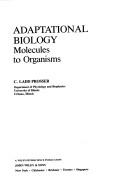Cover of: Adaptational biology: molecules to organisms