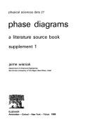 Cover of: Phase diagrams: a literature source book.