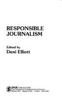 Cover of: Responsible journalism