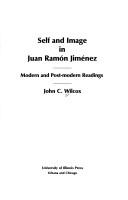 Self and image in Juan Ramón Jiménez by Wilcox, John C.