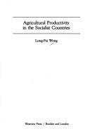 Cover of: Agricultural productivity in the Socialist countries