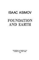Cover of: Foundation andearth by Isaac Asimov