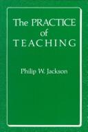 Cover of: The practice of teaching