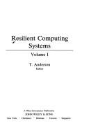 Cover of: Resilient computing systems