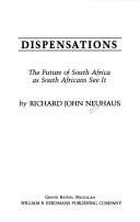 Cover of: Dispensations: the future of South Africa as South Africans see it