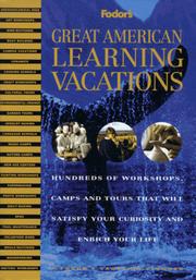 Cover of: Great American Learning Vacations by Fodor's, Fodor's