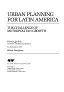 Cover of: Urban planning for Latin America: the challenge of metropolitan growth
