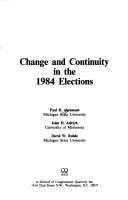Cover of: Change and continuity in the 1984 elections