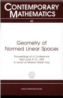 Cover of: Geometry of normed linear spaces: proceedings of a conference held June 9-12, 1983, in honor of Mahlon Marsh Day