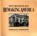 Cover of: Remaking America: new uses, old places