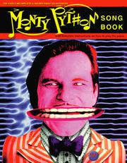 Cover of: The Fairly Incomplete & Rather Badly Illustrated Monty Python Songbook by Terry Gilliam, Gary Marsh