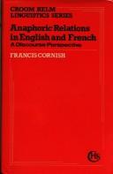 Anaphoric relations in English and French by Francis Cornish