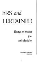 Cover of: Entertainers and the entertained by John Houseman