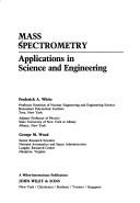 Cover of: Mass spectrometry by Frederick Andrew White