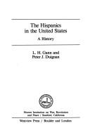 Cover of: The Hispanics in the United States by Lewis H. Gann