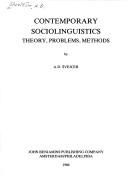 Cover of: Contemporary sociolinguistics :theory, problems, methods by A. D. Shveĭt͡ser