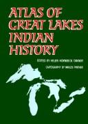 Atlas of Great Lakes Indian history by Helen Hornbeck Tanner, Miklos Pinther
