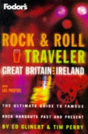 Cover of: Rock & roll traveler Great Britain and Ireland: the ultimate guide to famous rock hangouts past and present