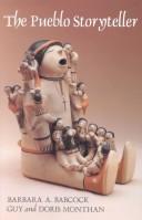 Cover of: The Pueblo storyteller: development of a figurative ceramic tradition