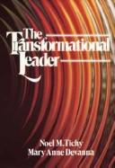 Cover of: The transformational leader by Noel M. Tichy