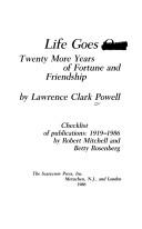 Cover of: Life goes on by Lawrence Clark Powell