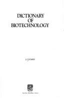 Cover of: Dictionary of biotechnology | J. Coombs
