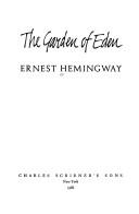 Cover of: The garden of Eden by Ernest Hemingway